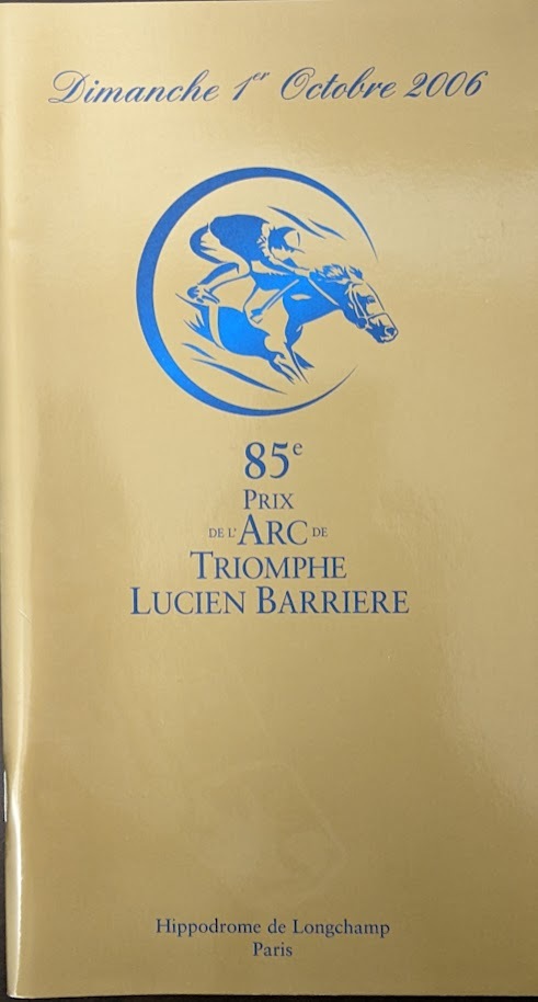 ★2006 フランス 凱旋門賞　レーシングプログラム　ディープインパクト 武豊　貴重！★_画像1