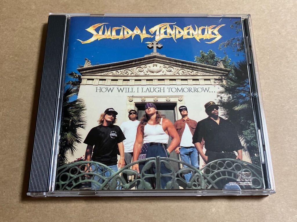 CD SUICIDAL TENDENCIES / HOW WILL I LAUGH TOMORROW WHEN I CANT’ EVEN SMILE TODAY EK44288 スイサイダルテンデンシーズ パンク天国_画像1