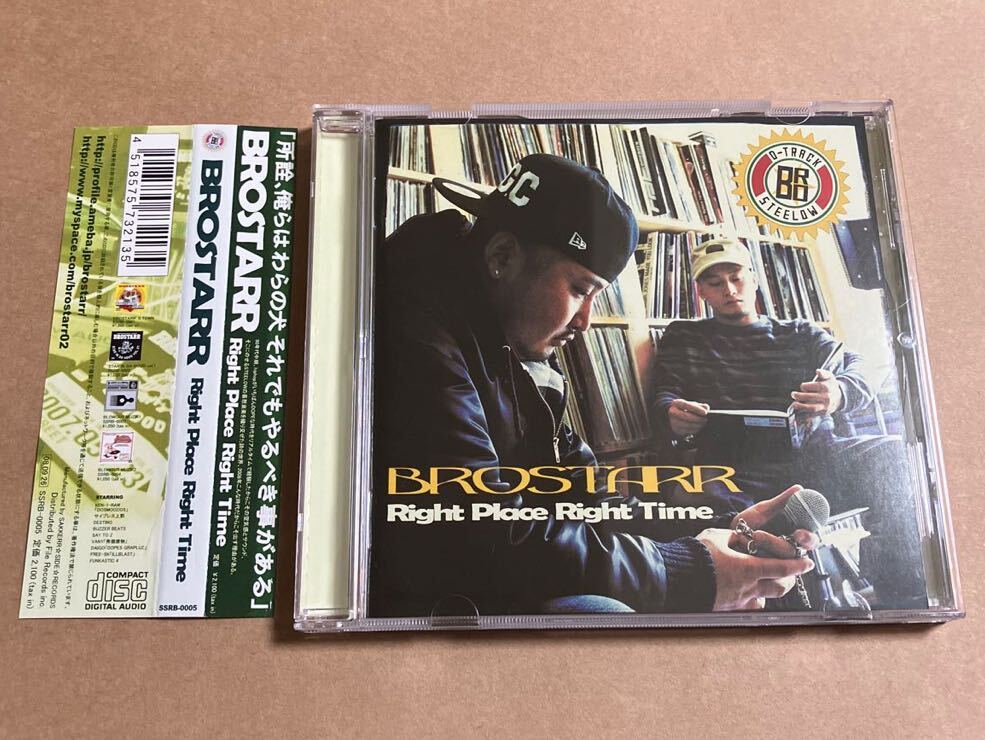 CD BROSTARR / RIGHT PLACE RIGHT TIME SSRB0005 ブロスター STEELOW : D-TRACK aka DEESK : サイプレス上野_画像1