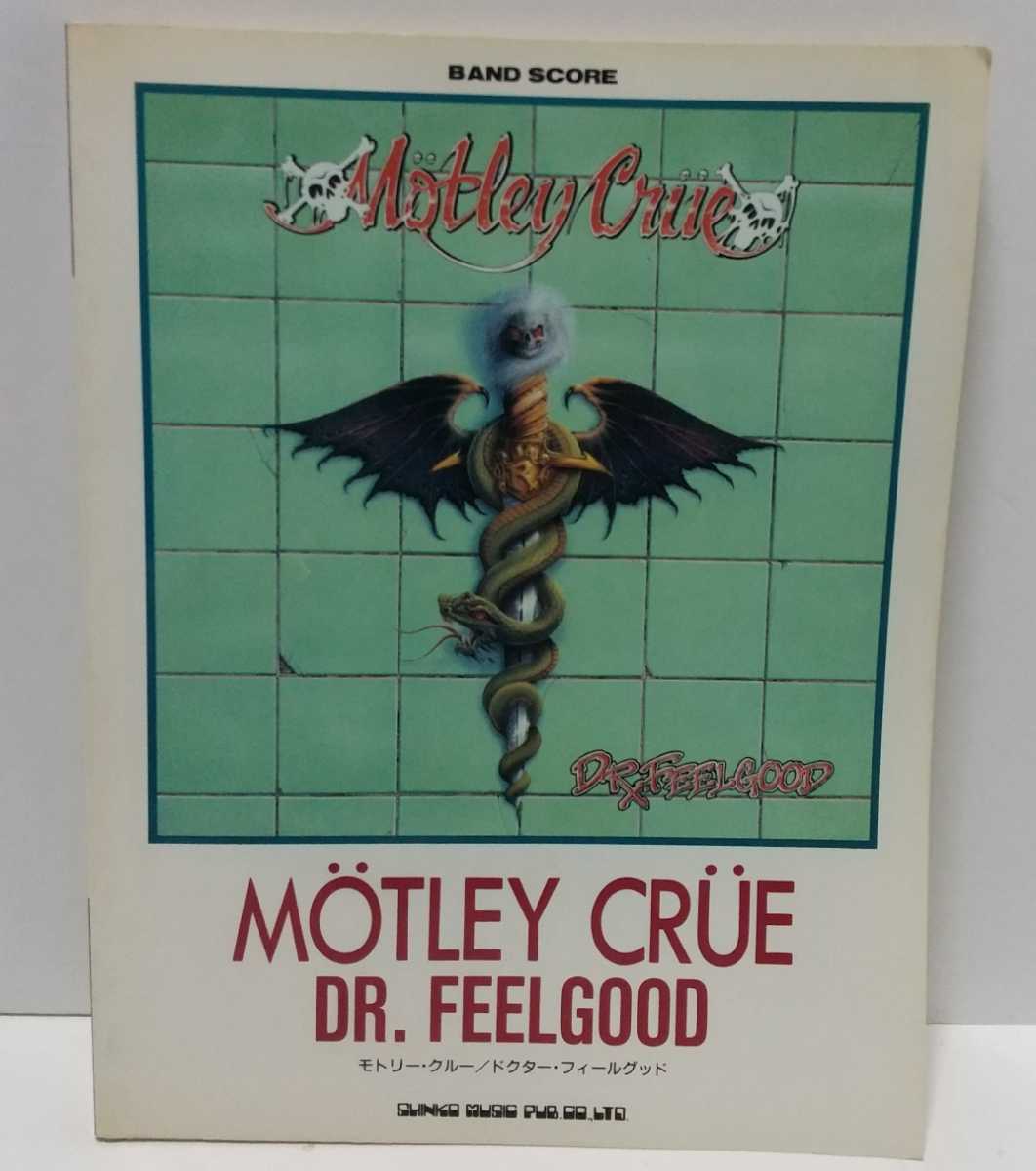 MOTLEY CRUE / DR.FEELGOOD Band Score Motley Crue 