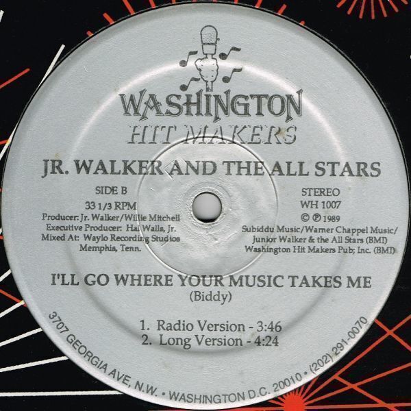 Jr. Walker & The All Stars / I'll Go Where Your Music Takes Me（Washington Hit Makers）1989 US 12″_画像2