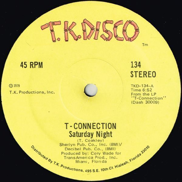 T-Connection / Saturday Night（T.K. Disco）1979 US 12″_ディスク: EX