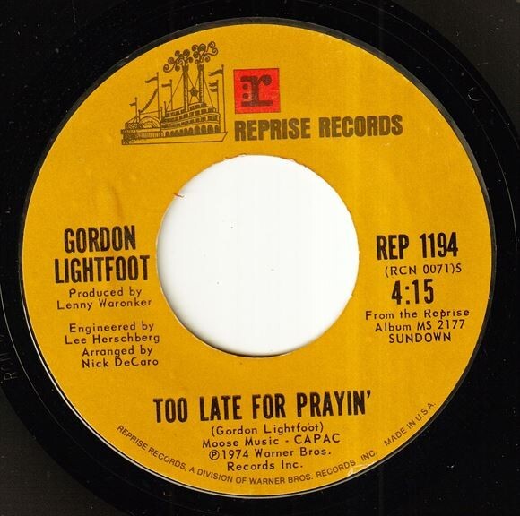 Gordon Lightfoot - Sundown / Too Late For Prayin' (A) RP-P516の画像1