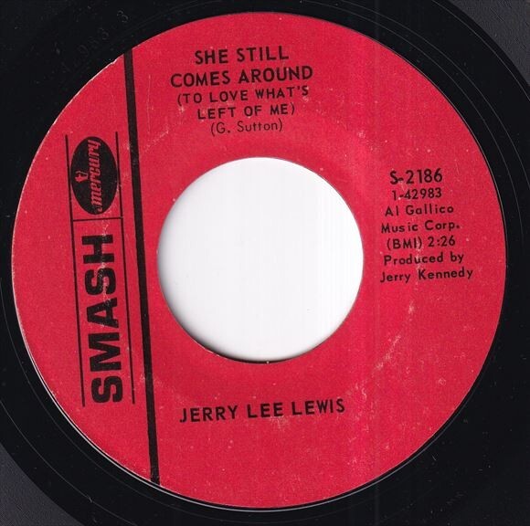 Jerry Lee Lewis - She Still Comes Around (To Love What's Left Of Me) / Slipping Around (A) FC-P016の画像2