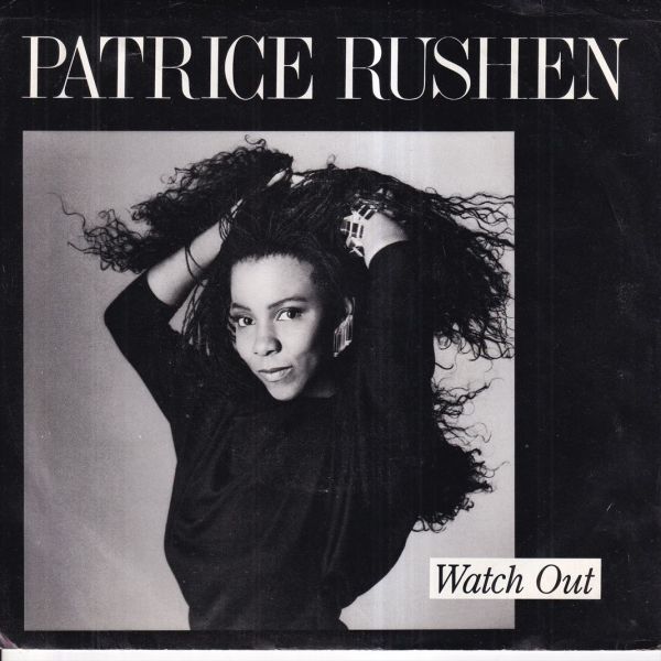 Patrice Rushen - Watch Out / Over The Phone (A) O246の画像1