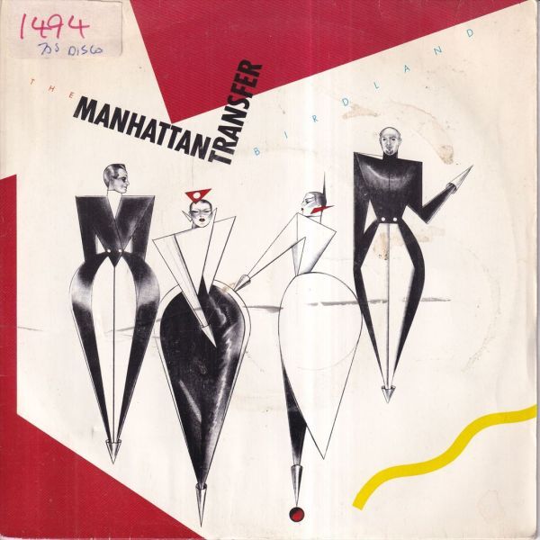 The Manhattan Transfer - Birdland / Wacky Dust (A) O127の画像1