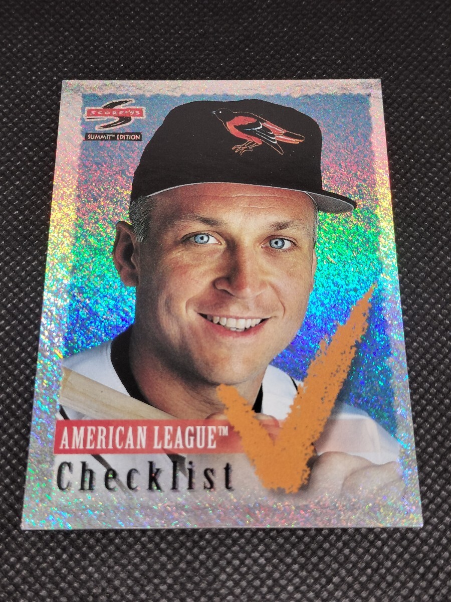 1995 PINNACLE SCORE SUMMIT EDITION CHECKLIST CAL RIPKEN カル・リプケンの画像1