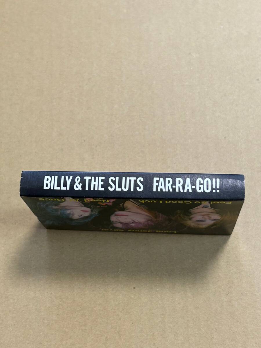 BILLY & THE SLUTS / FAR-RA-GO! デモテープ_画像2