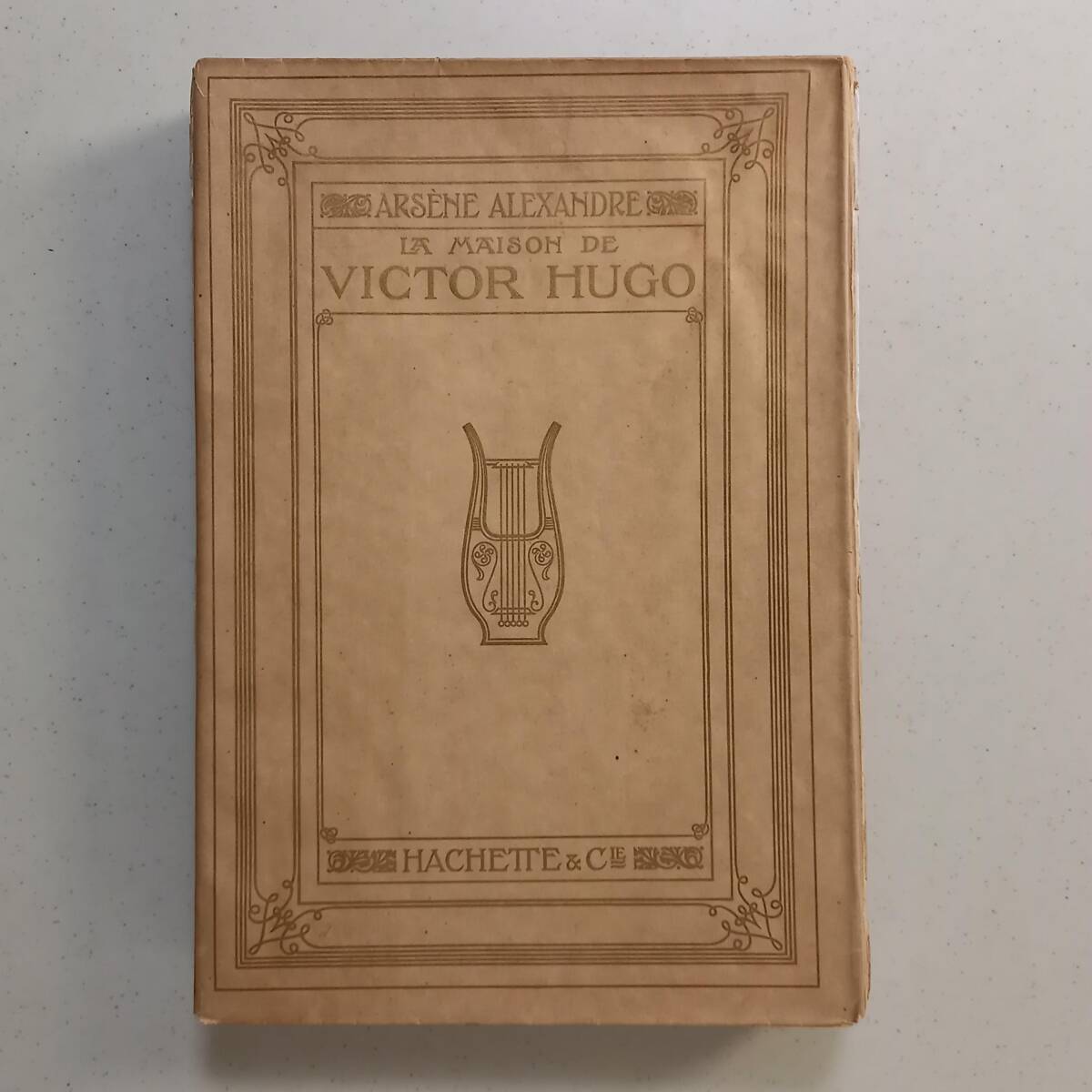 Arsene Alexandre : La Maison de Victor Hugo (Hachette, 1903 Arsene Alexandre : La Maison de Victor Hugo (Hachette, 1903