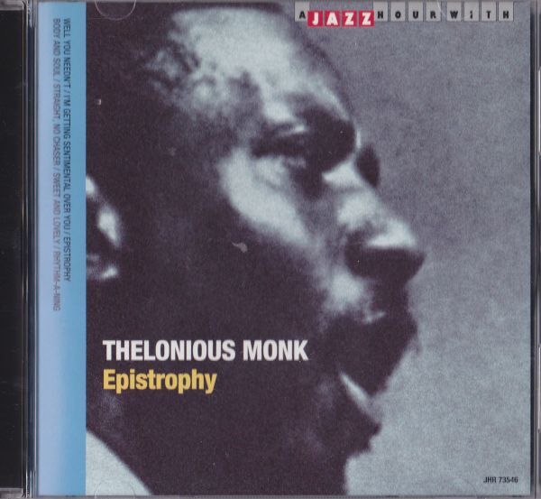 CD　★Thelonious Monk A Jazz Hour With Thelonious Monk Volume 2 - Epistrophy　輸入盤　(Jazz Hour JHR 73546)_画像1