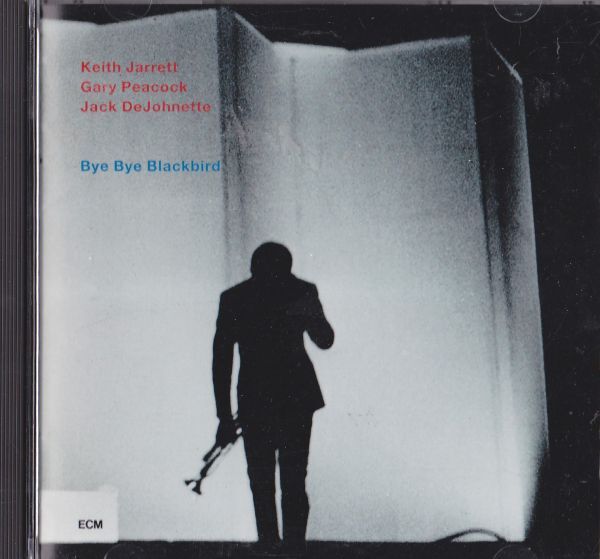 CD　★Keith Jarrett Trio Bye Bye Blackbird　輸入盤　(ECM Records POCJ-1165)　_画像1