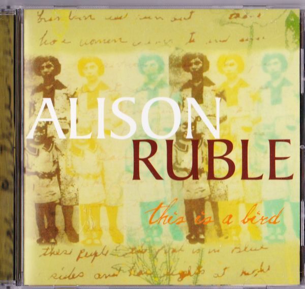 CD ★Alison Ruble - This Is A Bird 　輸入盤　(Origin 82508)_画像1