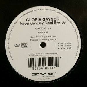 12inchレコード GLORIA GAYNOR / NEVER CAN SAY GOOD BYE '98_画像1