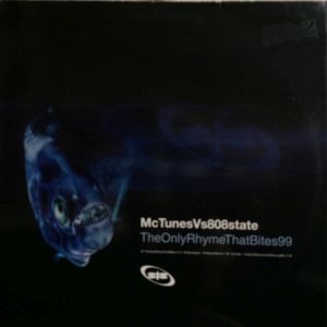 12inchレコード MC TUNES vs. 808 STATE / THE ONLY RHYME THAT BITES 99_画像1