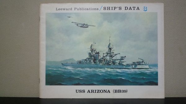 ** Leeward Publications SHIP\'S DATA3 USS ARIZONA (BB39) **