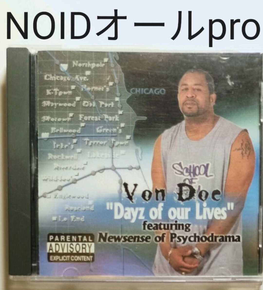 NO I.D.オールプロ VON DOE/DAYZ OF OUR LIVES シカゴ ラップ ヒップホップ rap hiphop 同梱 複数割引 送込 送料無料