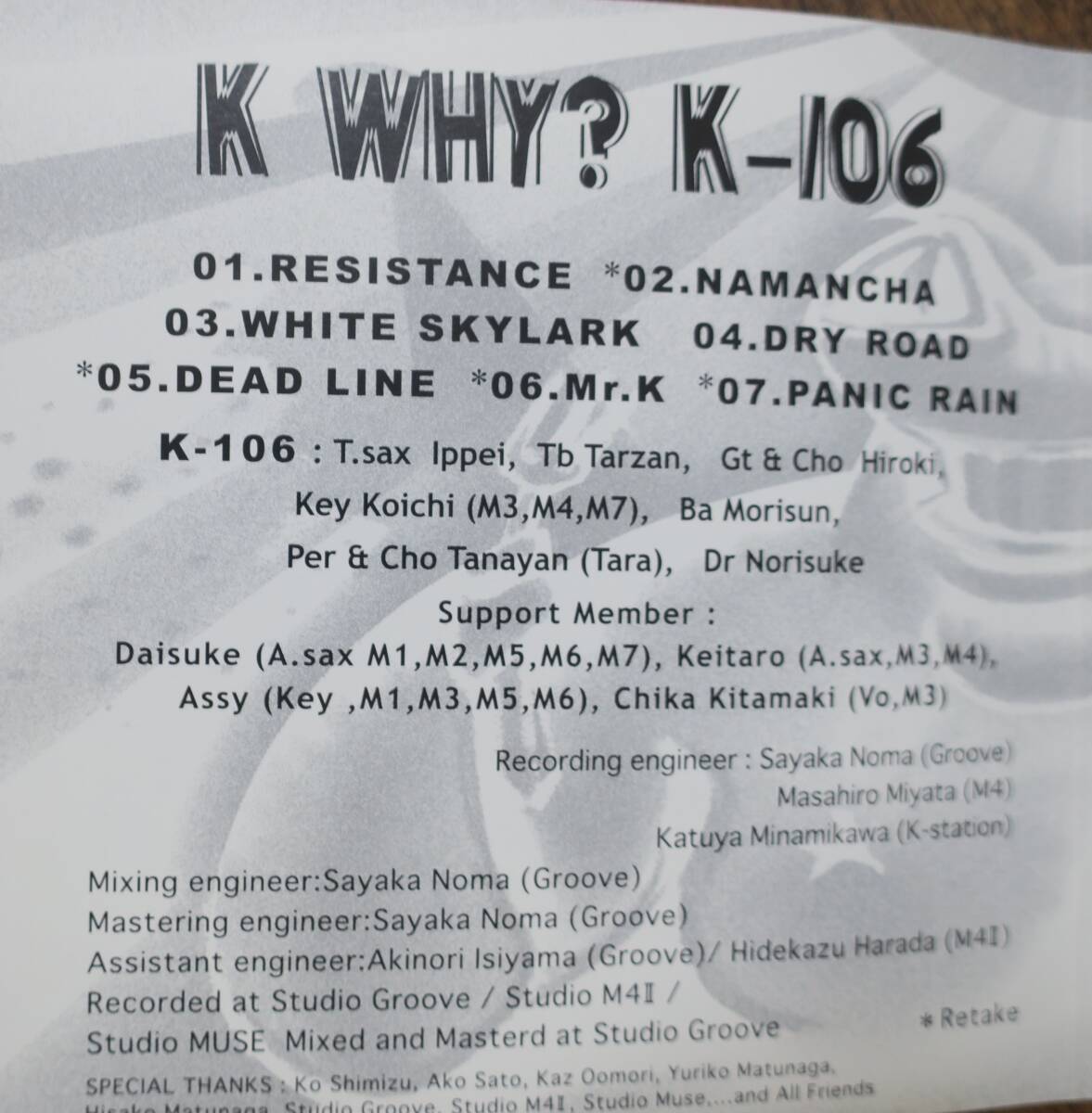 K-106ケーワイ?K WHY?RESISTANCE/NAMANCHA/WHITE SKYLARK/DRY ROAD/DEADLINE/Mr.K/PANIC RAIN[検]KWR-2003DAISUKE早川一平CD森本啓太郎KY_画像6