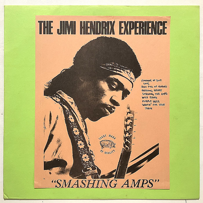 Ψ新世紀アンチック堂Ψジミ・ヘンドリックス ライヴ ブートLP盤『JIMI HENDRIX EXPERIENCE/SMASHING AMPS』(豚印)★コレクターズアイテムの画像1