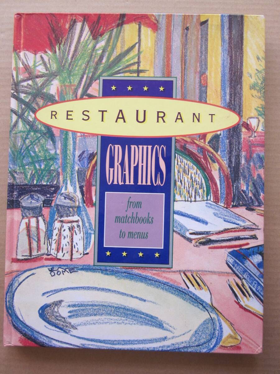 ◆【英語版】RESTAURANT GRAPHICS from matchbooks to menus 1993年_画像1