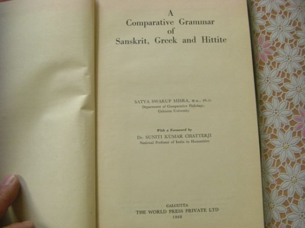 洋書 A comparative grammar of Sanskrit, Greek and Hittite サンスクリット語、ギリシャ語、ヒッタイト語の比較文法 C9の画像4