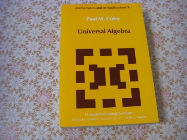  mathematics foreign book Universal algebra by P.M. Cohn.. fee mathematics J16