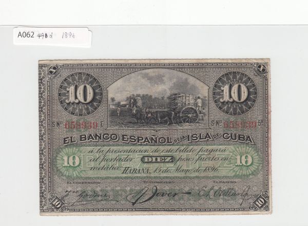 Pick#49d/キューバ紙幣 10ペソ（1896）アメリカンバンクノート社[A062]_画像1