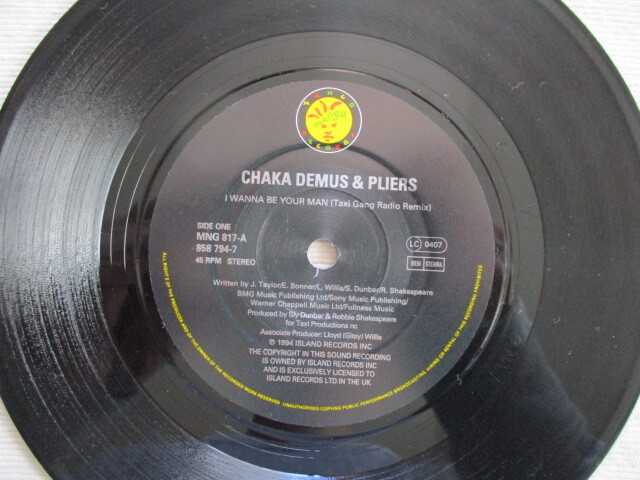 CHAKA DEMUS, PLIERS 7！I WANNA BE YOUR MAN, UK 7インチ, 表裏 別MIX！美品_画像4