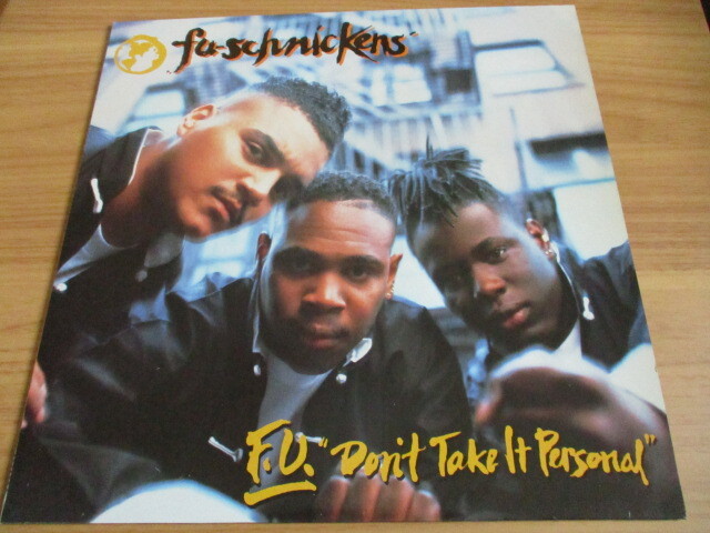 FU-SCHNICKENS, F.U. DON\'T TAKE IT PERSONAL, UK JIVE ORG LP, 1992, ultimate beautiful goods 