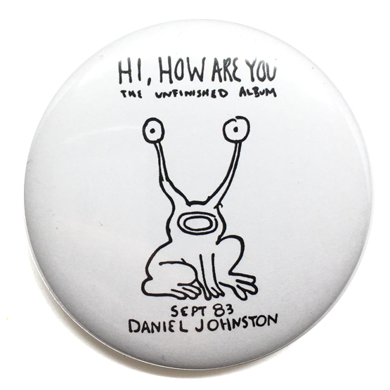 デカ缶バッジ 58mm DANIEL JOHNSTON ダニエル・ジョンストン HI HOW ARE YOU Nirvana カートコバーン_画像1