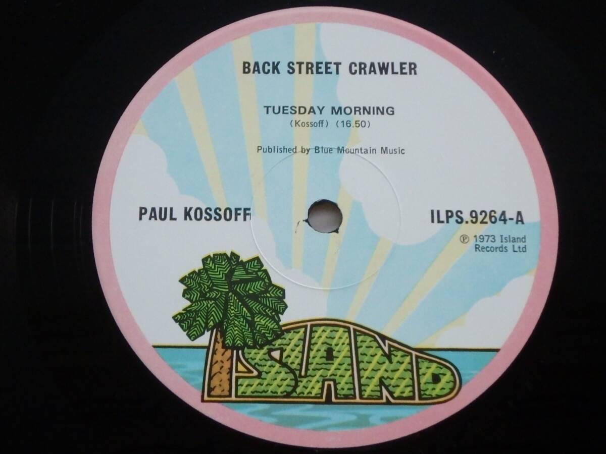 ☆BACK STREET CRAWLER/PAUL KOSSOFF/UK・Org・LP/マト１/美品！_画像3