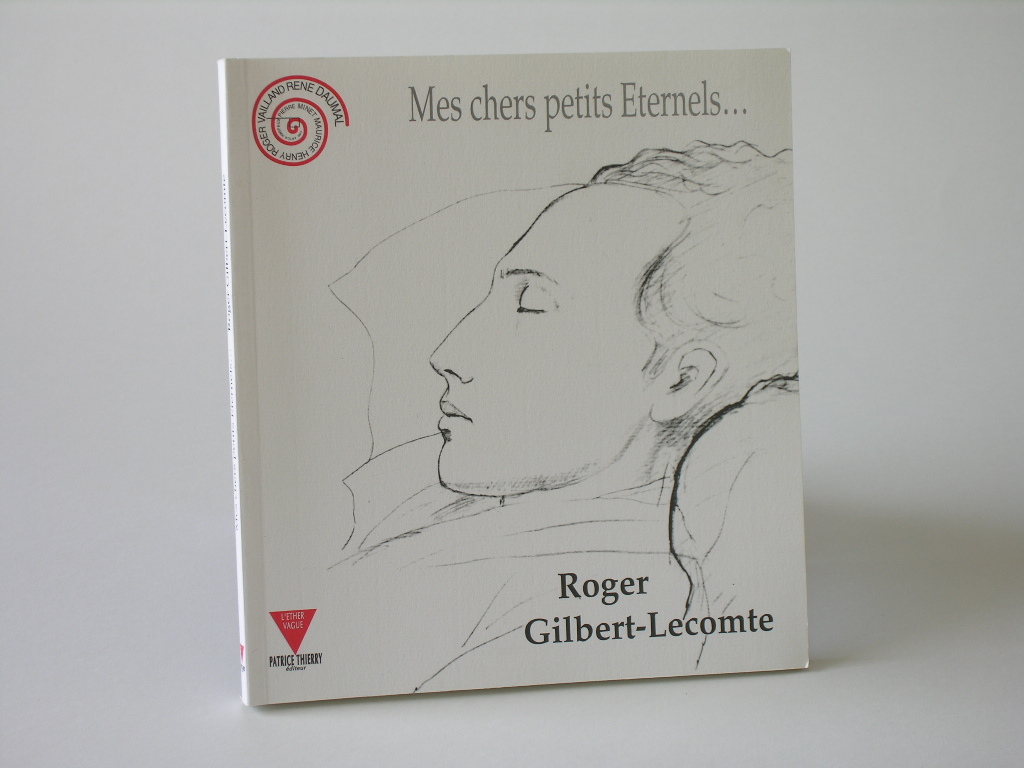 Mes chers petits Eternels...（1992年）●ロジェ・ジルベール＝ルコント（Roger Gilbert-Lecomte）著 ●手紙、絵葉書、写真、遺書など_画像2