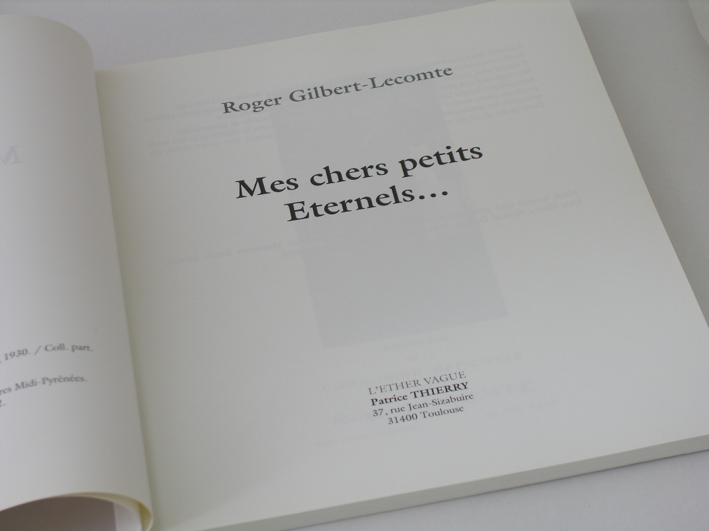Mes chers petits Eternels...（1992年）●ロジェ・ジルベール＝ルコント（Roger Gilbert-Lecomte）著 ●手紙、絵葉書、写真、遺書など_画像5