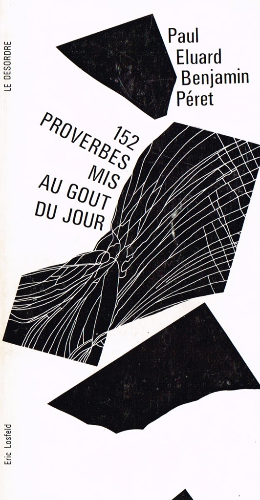 「当世風になおした一五二の諺」（1972年）●ポール・エリュアールとバンジャマン・ペレによる共著 ●エリック・ロスフェルド社_画像1