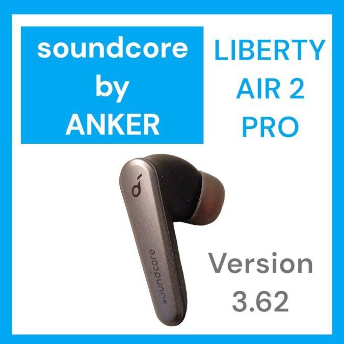 【美品】SoundCore LIBERTY AIR2 PRO 右イヤホン3.62