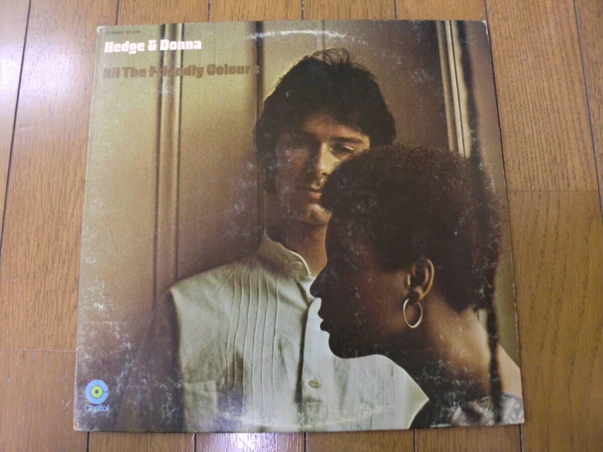 【レコード】HEDGE & DONNA / ALL THE FRIENDLY COLOURS Capitol ST-279 フォーク・ロック　アシッド・フォーク　SSW_画像1