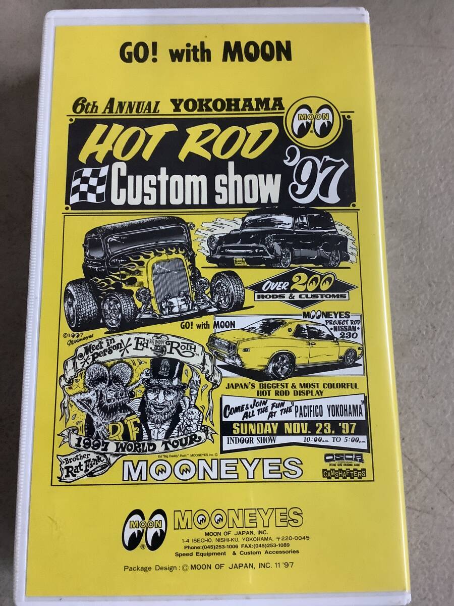 v630 VHS MOONEYES 6th YOKOHAMA HOT ROD CUSTOM SHOW 1997 第6回 ヨコハマ ホットロッド カスタムショウ ムーンアイズ ビデオ 2Cc3_画像2