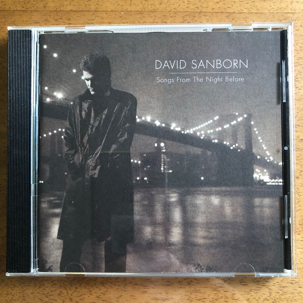 ★美品★David Sanborn《Songs From The Night Before》◆輸入盤 送料4点まで185円_画像1