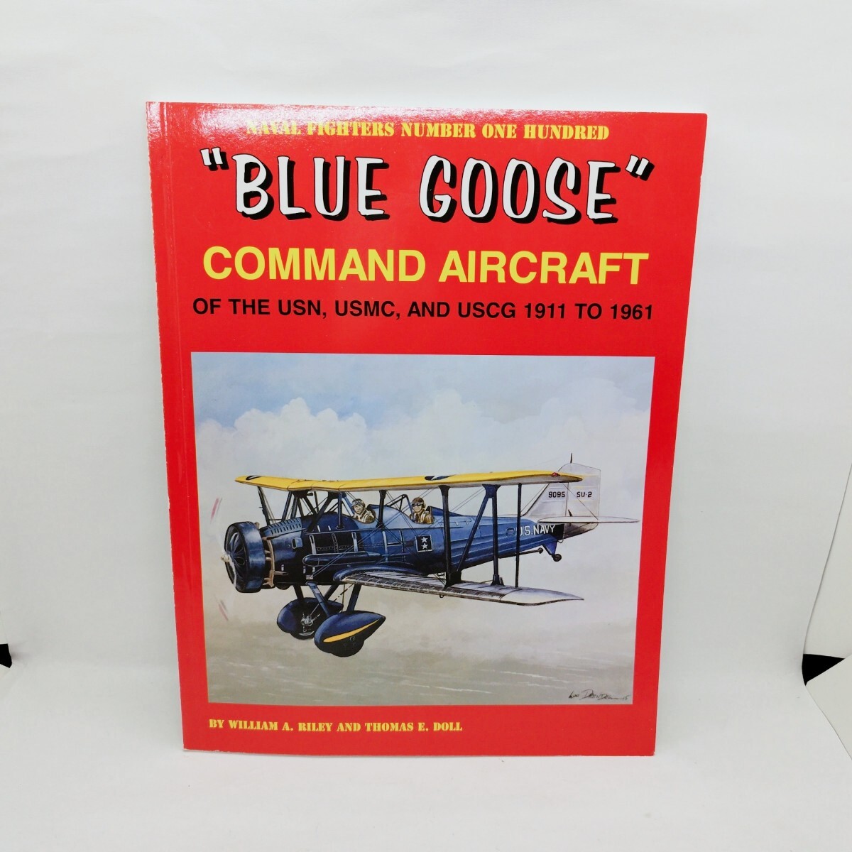 【 洋書 中古品 】BLUE GOOSE COMMAND AIRCRAFT OF THE USN,USMC,AND USCG 1911 TO 1961_画像1