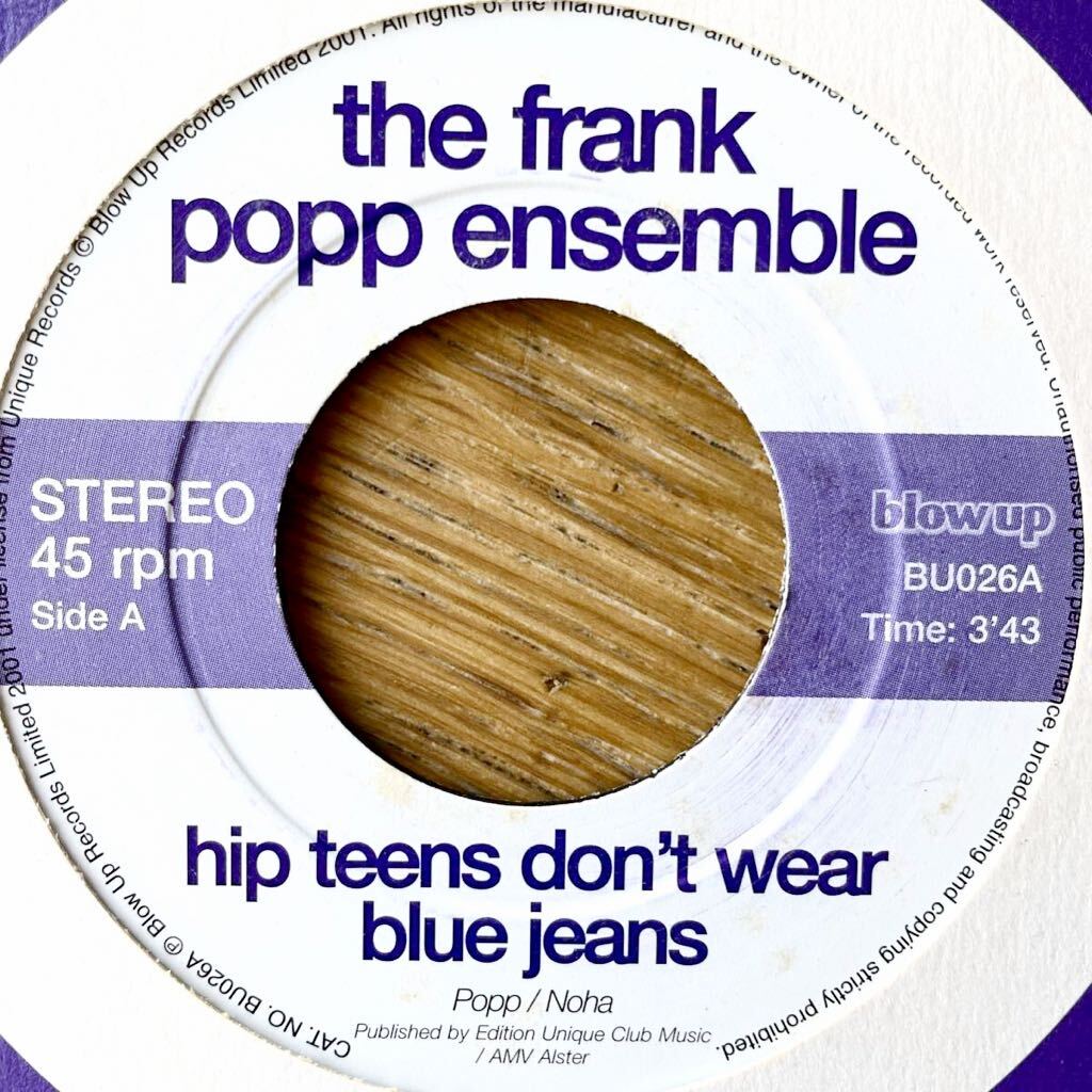 7'' Frank Popp Ensemble Hip Teens Don't Wear Blue Jeans/The Catwalk Blow Up northern soul funk mods big beat ノーザンソウル モッズ_画像1