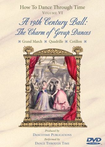 How to Dance Through Time 6: 19th Century Ball [DVD](中古品)_画像1