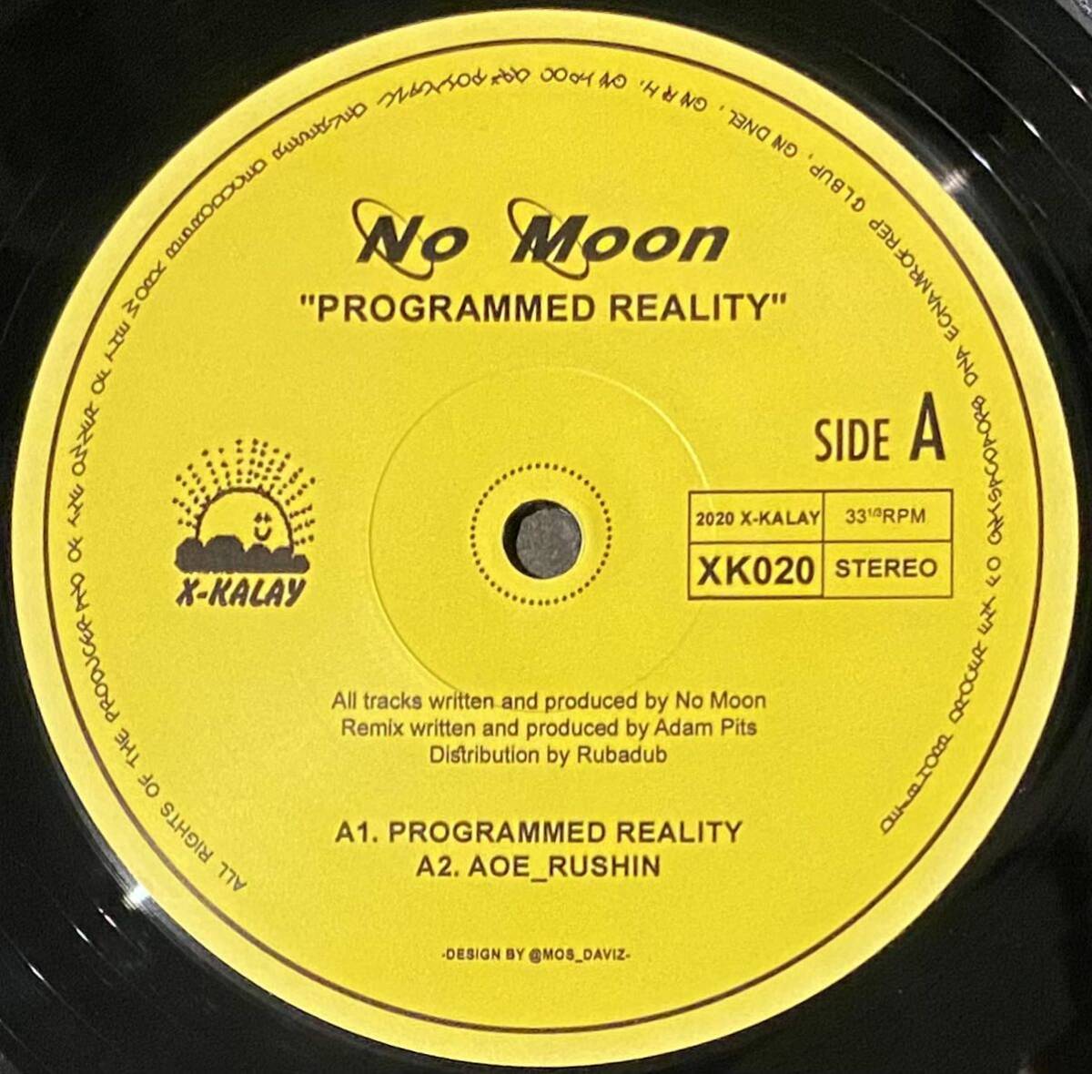 エレクトロ・アシッド・ブレイクビート / No Moon - Programmmed Reality / Adam Pits / X-Kalay - XK020_画像2