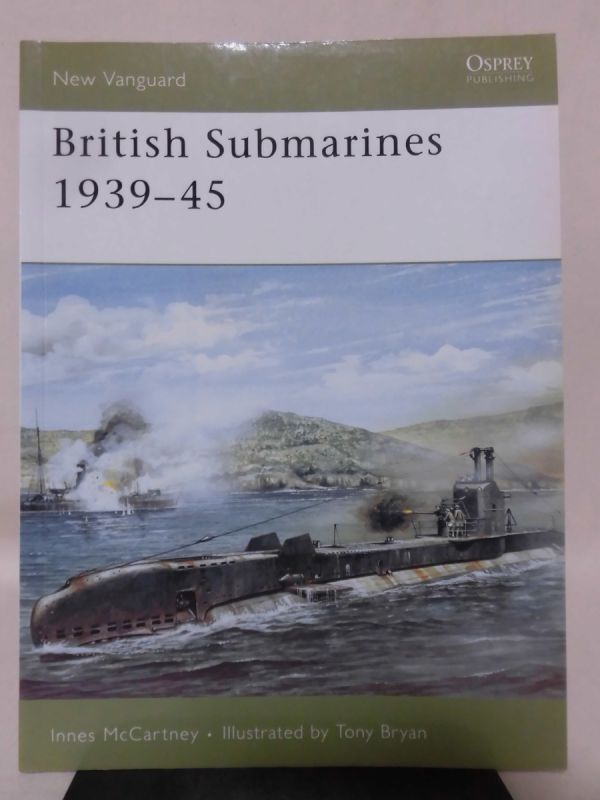 洋書 イギリス海軍潜水艦1939-45 OSPREY MILITARY NEW VANGURD 129 British Submarines 1939-45[1]B2174_画像1