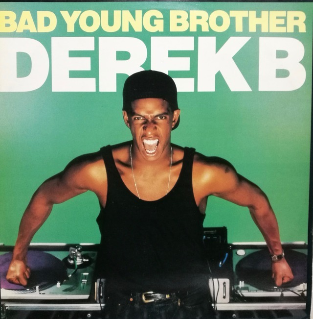 【廃盤12inch】Derek B / Bad Young Brothe_画像1