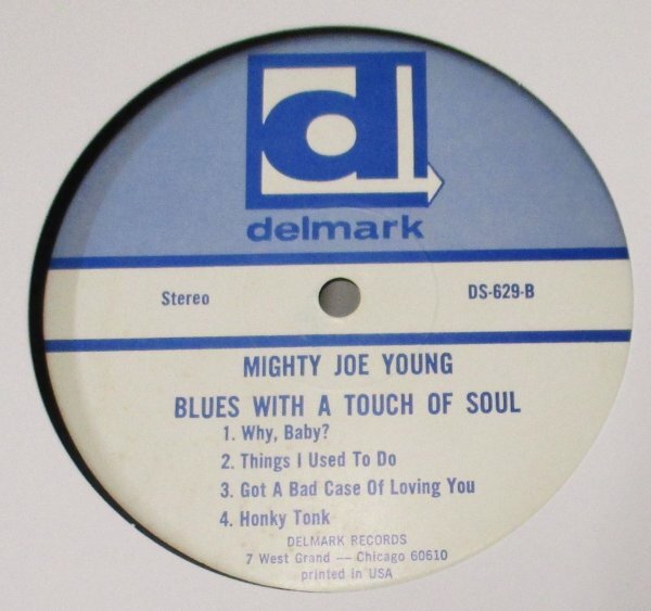 ☆彡 Mighty Joe Young Blues With A Touch Of Soul [ US ORIG '69 Delmark Records DS-629] RARE 7 WEST LABEL_画像4