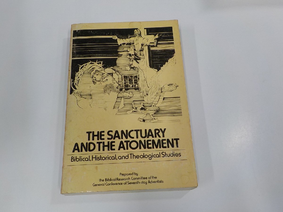 4P0022◆The Sanctuary and the Atonement Biblical Historical and Theological Studies シミ・汚れ・線引き・付箋跡有 (ク）_画像1