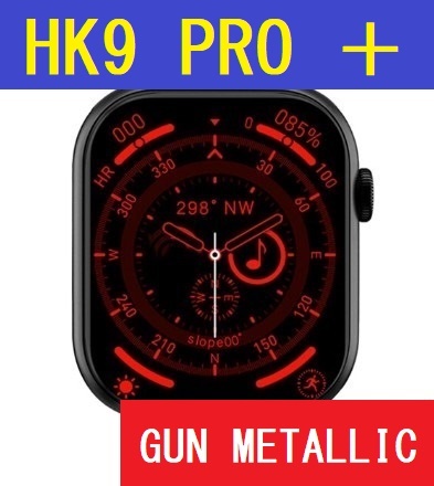 ガンメタボディー！HK9 PRO Plus オシャレで美しいスリムボディ ブラックベルト２本付 日本語表示・アプリ・マニアル有 スマートウォッチ　