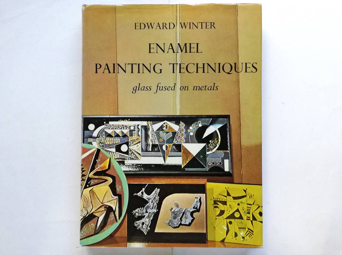 Edward Winter / Enamel Painting Techniques　glass fused on metals　エナメル ガラス アート 工芸 art_画像1