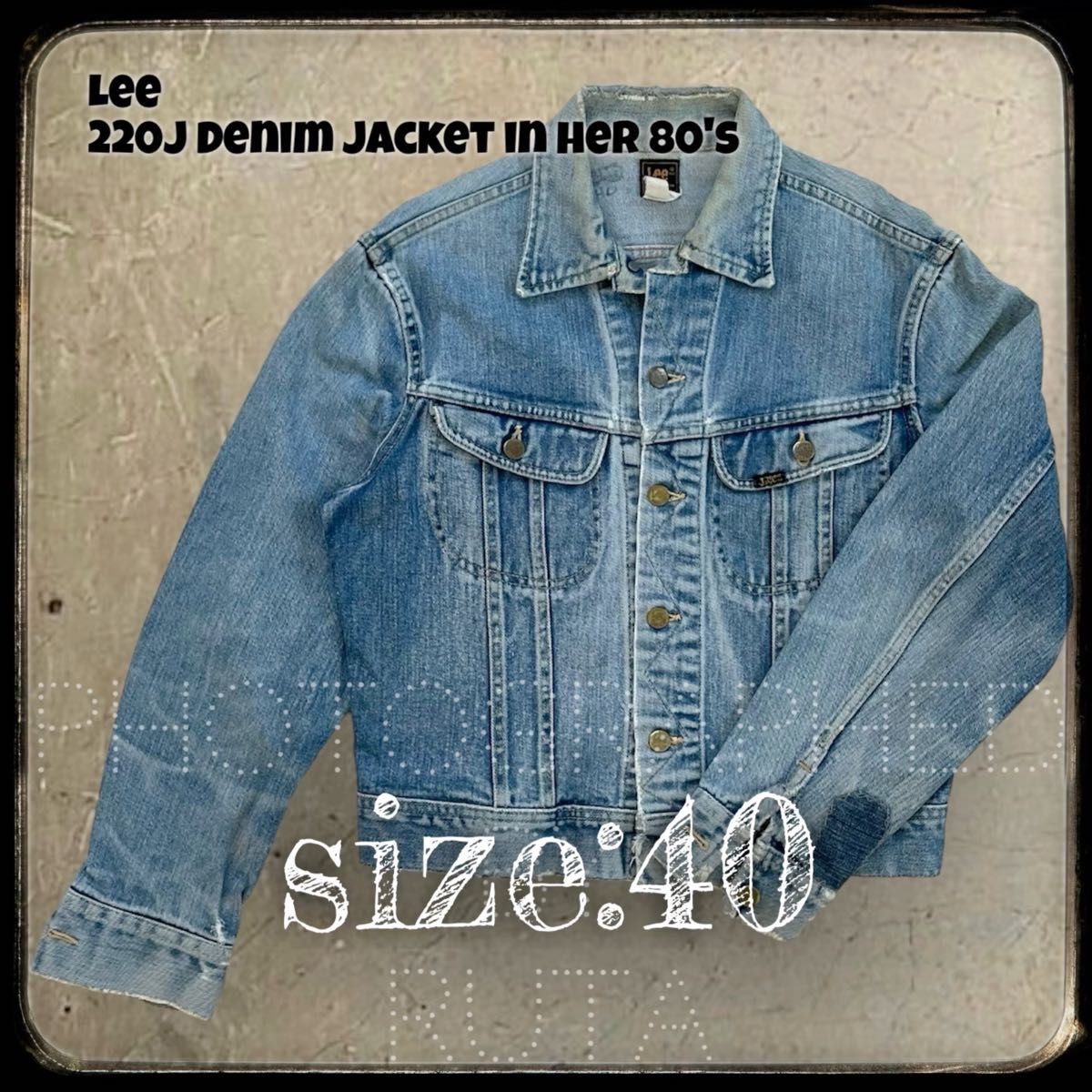 【40】 Lee 220J Denim Jacket in her 80's 