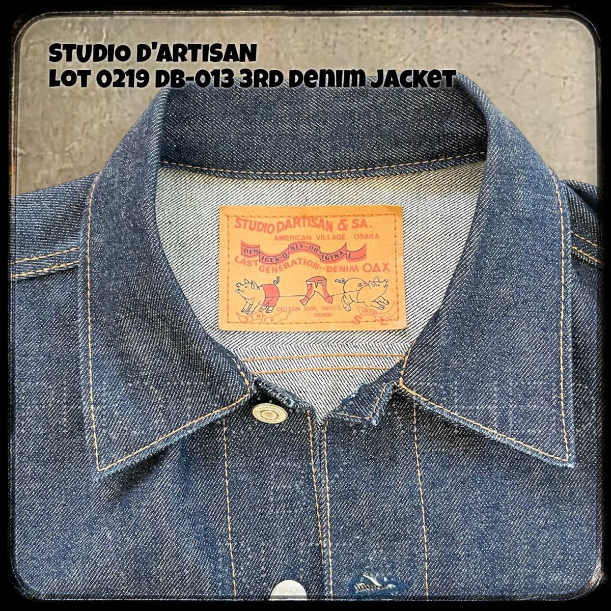 【S】 STUDIO D'ARTISAN  Lot 0219 DB-013 3rd Denim Jacket