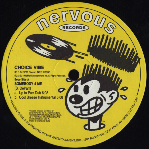 Choice Vibe - Somebody 4 Me / Parrty Down 90sハウス　Nervous Records_画像1